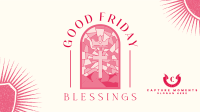 Good Friday Blessings Video Design