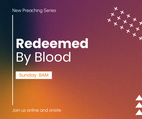 Redeemed by Blood Facebook Post Design Image Preview