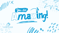 You did amazing! Video Image Preview
