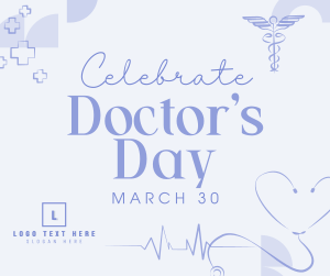 Celebrate Doctor's Day Facebook Post Image Preview
