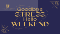 Stress Free Weekend Animation Image Preview