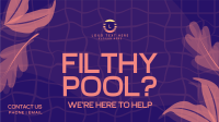 Filthy Pool? Video Image Preview