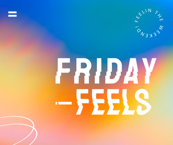 Friday Feels! Facebook Post Design Image Preview