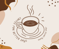 Coffee for Better Days Facebook Post Image Preview