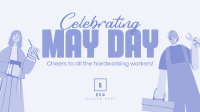 Celebrating May Day Facebook event cover Image Preview