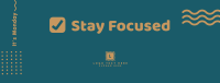 Monday Stay Focused Reminder Facebook cover Image Preview