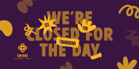 We're Closed Today Twitter post Image Preview