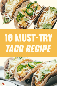 Must-try Taco Recipe Pinterest Pin Image Preview