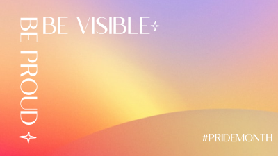 Be Proud. Be visible Facebook event cover Image Preview