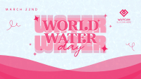 Quirky World Water Day Video Image Preview