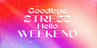 Stress Free Weekend Twitter Post Image Preview