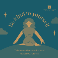 Be Kind To Yourself Instagram Post Design