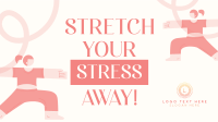 Stretch Your Stress Away Video Image Preview