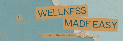 Easy Wellness Podcast Twitter header (cover) Image Preview