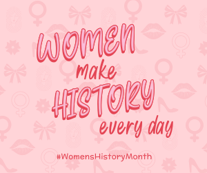 Women Make History Facebook post Image Preview