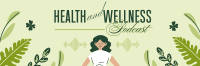 Health & Wellness Podcast Twitter header (cover) Image Preview