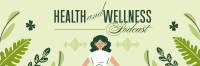 Health & Wellness Podcast Twitter Header Design