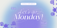 Monday Goals Motivation Twitter post Image Preview