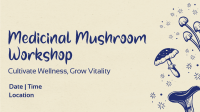 Monoline Mushroom Workshop Facebook Event Cover Design