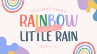 Rainbow After The Rain Video Preview