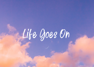 Life Goes On Postcard Image Preview