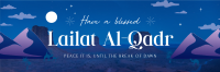 Blessed Lailat al-Qadr Twitter Header Image Preview