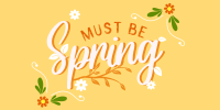 Must be Spring Twitter post Image Preview