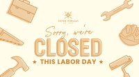 Closed for Labor Day Video Image Preview