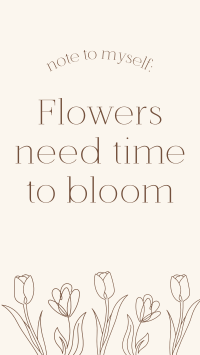 Flowers Need Time Instagram Reel Design