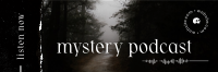 Dark Mysteries Twitter header (cover) Image Preview