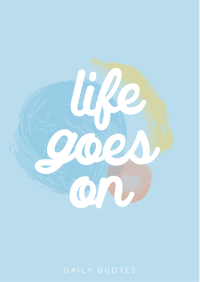 Life goes on Flyer Image Preview