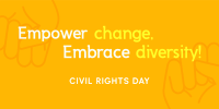 Empowering Civil Rights Day Twitter post Image Preview