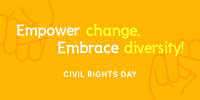 Empowering Civil Rights Day Twitter Post Image Preview