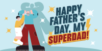 Superhero Father's Day Twitter post Image Preview
