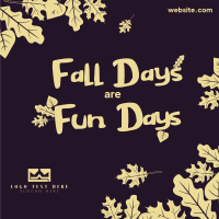 Fall Days are Fun Days Instagram Post Design
