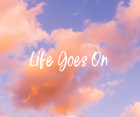 Life Goes On Facebook Post Design