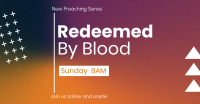 Redeemed by Blood Facebook ad Image Preview