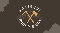 Miner's Day Message Facebook event cover Image Preview