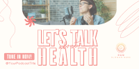 Health Wellness Podcast Twitter Post Image Preview