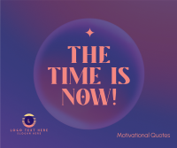 Time is Now Facebook Post Design