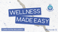 Easy Wellness Podcast Animation Image Preview