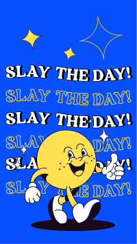 Slay the day! TikTok video Image Preview