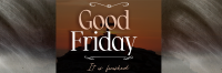Peaceful Good Friday Twitter header (cover) Image Preview
