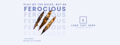 Be Ferocious Facebook cover Image Preview