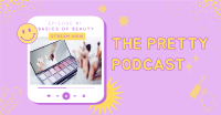 The Pretty Podcast Facebook ad Image Preview