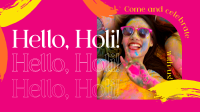 Hello Holi Video Image Preview