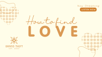 How To Find Love Facebook Event Cover Design