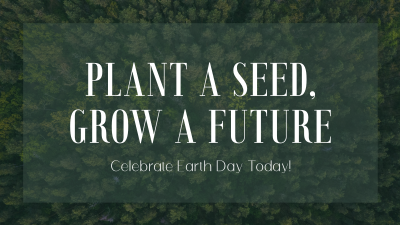 Plant Seed Grow Future Earth Facebook event cover Image Preview