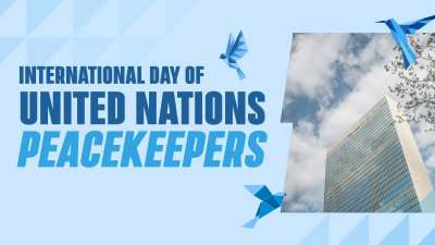 International Day of United Nations Peacekeepers Facebook event cover Image Preview