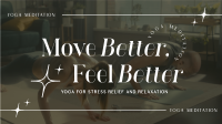 Modern Feel Better Yoga Meditation Video Image Preview